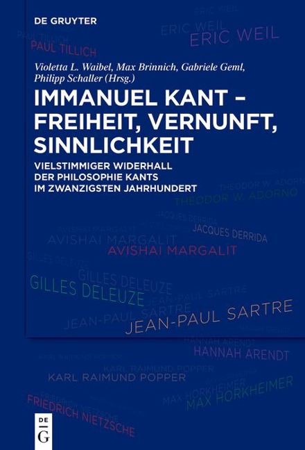 Immanuel Kant - Freiheit, Vernunft, Sinnlichkeit - 
