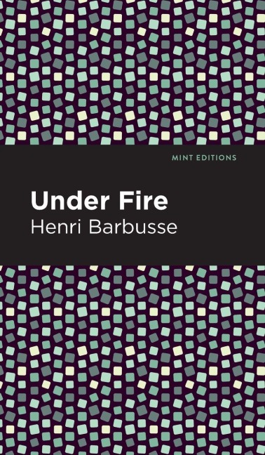 Under Fire - Henri Barbusse
