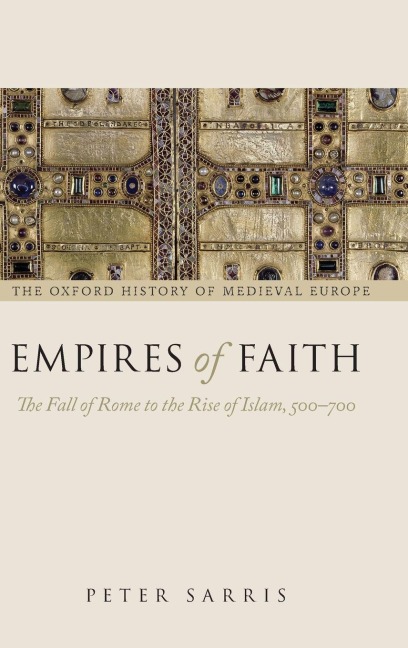 Empires of Faith - Peter Sarris