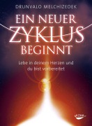 Cover-Bild zum Titel 'Ein neuer Zyklus beginnt' von 'Drunvalo Melchizedek'