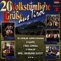 20 Volkstümliche Grüáe Aus Tirol 3 - Various