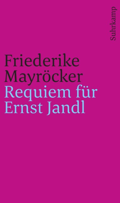 Requiem für Ernst Jandl - Friederike Mayröcker