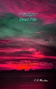 Cover-Bild zum Titel 'Dead File (CD Grimes PI, #14)' von 'C. D. Moulton'