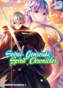 Cover-Bild zum Titel 'Seirei Gensouki: Spirit Chronicles: Omnibus 12 (Light Novel)' von 'Yuri Yuri Kitayama'