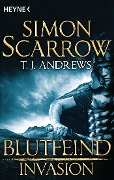 Cover-Bild zum Titel 'Invasion - Blutfeind (2)' von 'Simon Scarrow, T. J. Andrews'