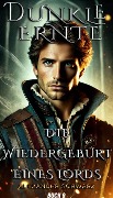 Dunkle Ernte: Die Wiedergeburt eines Lords - Alexander Schwarz