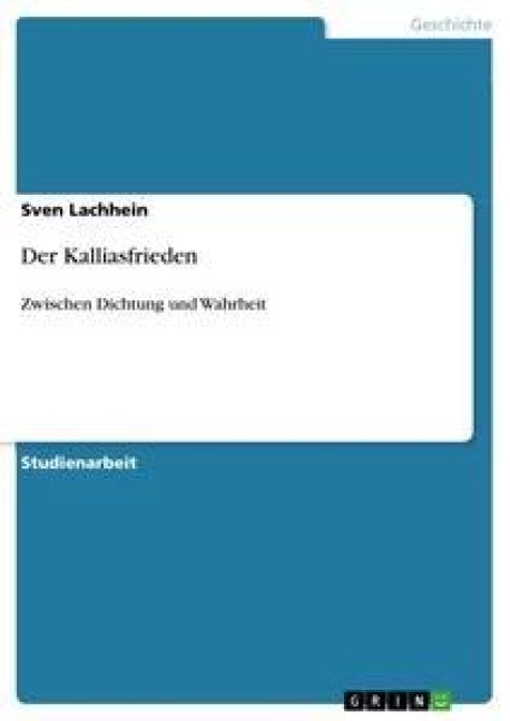 Der Kalliasfrieden - Sven Lachhein