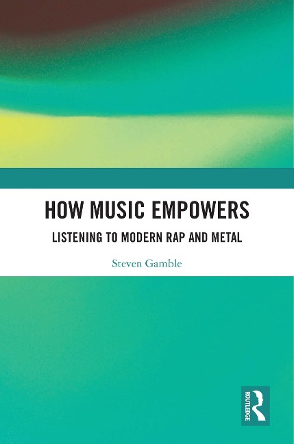 How Music Empowers - Steven Gamble