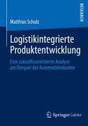 Cover-Bild zum Titel 'Logistikintegrierte Produktentwicklung' von 'Matthias Schulz'