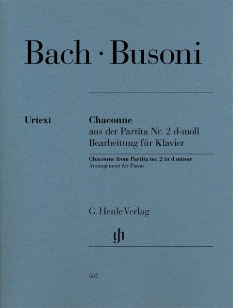 Chaconne aus der Partita Nr. 2 d-moll BWV 1004 - Johann Sebastian Bach, Ferruccio Busoni