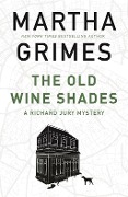 Cover-Bild zum Titel 'The Old Wine Shades' von 'Martha Grimes'
