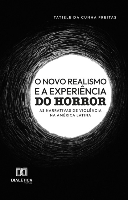 O Novo Realismo e a Experiência do Horror - Tatiele da Cunha Freitas