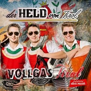 Der Held von Tirol - Vollgas Tirol