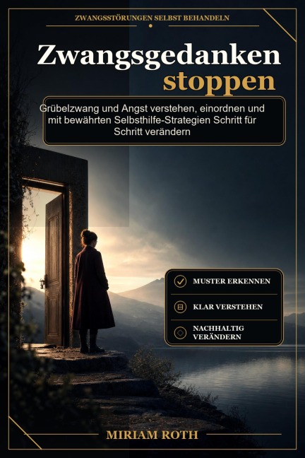 Zwangsgedanken stoppen - Miriam Roth