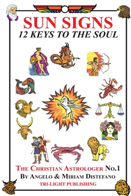 Sun Signs: 12 Keys to the Soul - Angelo Distefano