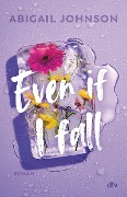 Cover-Bild zum Titel 'Even If I fall' von 'Abigail Johnson'