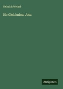 Cover-Bild zum Titel 'Die Gleichnisse Jesu' von 'Heinrich Weinel'