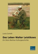 Cover-Bild zum Titel 'Das Leben Walter Leistikows' von 'Lovis Corinth'