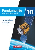 Fundamente der Mathematik 10. Schuljahr. Nordrhein-Westfalen - Arbeitsheft mit Lösungen - 