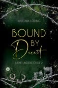 Cover-Bild zum Titel 'Bound by Deceit' von 'Antonia Löding'