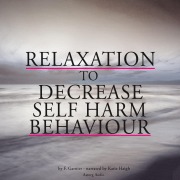 Cover-Bild zum Titel 'Relaxation to decrease self-harm behaviour' von 'Frédéric Garnier'