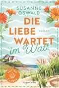 Cover-Bild zum Titel 'Die Liebe wartet im Watt' von 'Susanne Oswald'