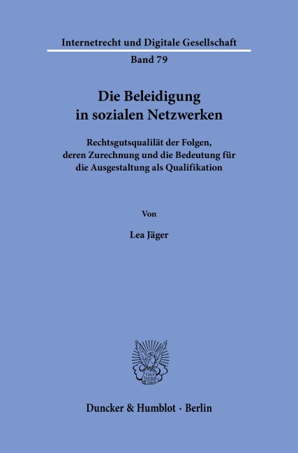 Die Beleidigung in sozialen Netzwerken - Lea Jäger