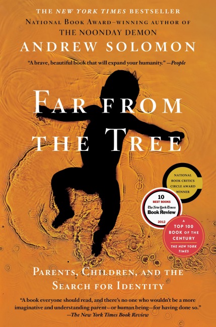 Far from the Tree - Andrew Solomon