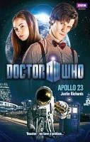 Doctor Who: Apollo 23 - Justin Richards