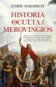 Cover-Bild zum Titel 'Historia Oculta de Los Merovingios' von 'Enric Sabarich Perez'