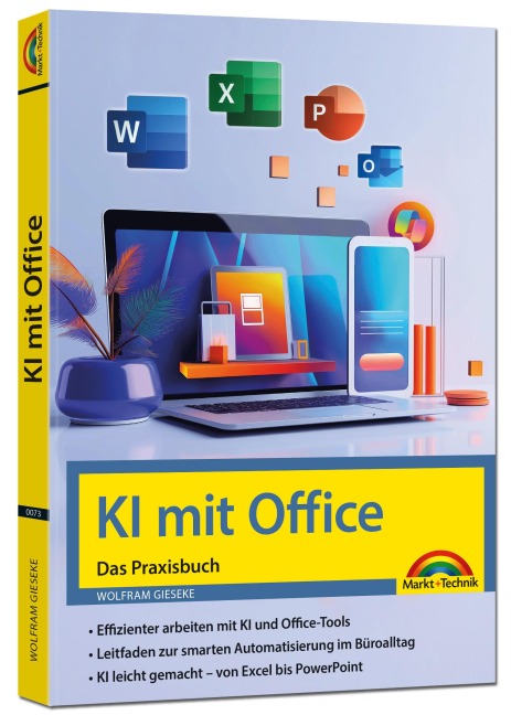 KI mit Office und Microsoft 365 - Das Praxisbuch - Wolfram Gieseke