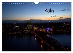 Cover-Bild zum Titel 'KÖLN-Kalender (Wandkalender 2026 DIN A4 quer), CALVENDO Monatskalender' von 'Alexander Bretz'