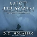 Mist Dragon - D. K. Holmberg