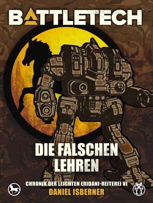 BattleTech - Die falschen Lehren - Daniel Isberner
