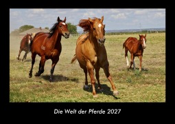 Cover-Bild zum Titel 'Die Welt der Pferde 2027 Fotokalender DIN A3' von 'Tobias Becker'