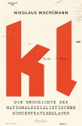 Cover-Bild zum Titel 'KL' von 'Nikolaus Wachsmann'