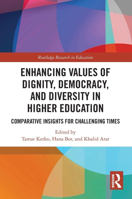 Enhancing Values of Dignity, Democracy, and Diversity in Higher Education - 