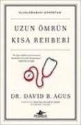 Cover-Bild zum Titel 'Uzun Ömrün Kisa Rehberi' von 'David B. Agus'
