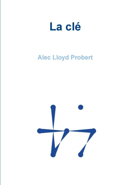 La clé - Alec Lloyd Probert