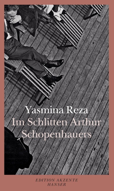 Im Schlitten Arthur Schopenhauers - Yasmina Reza