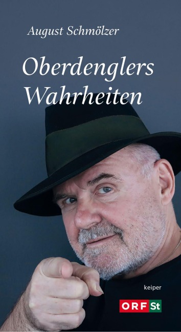 Oberdenglers Wahrheiten - August Schmölzer