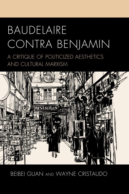 Baudelaire Contra Benjamin - Beibei Guan, Wayne Cristaudo