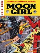 Cover-Bild zum Titel 'The EC Archives: The Complete Moon Girl' von 'Grant Geissman, Johnny Craig, Sheldon Moldoff'