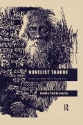 Cover-Bild zum Titel 'Novelist Tagore' von 'Radha Chakravarty'