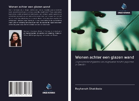 Wonen achter een glazen wand - Reyhaneh Shakibaie