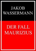 Cover-Bild zum Titel 'Der Fall Maurizius' von 'Jakob Wassermann'