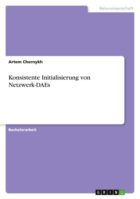 Konsistente Initialisierung von Netzwerk-DAEs - Artem Chernykh
