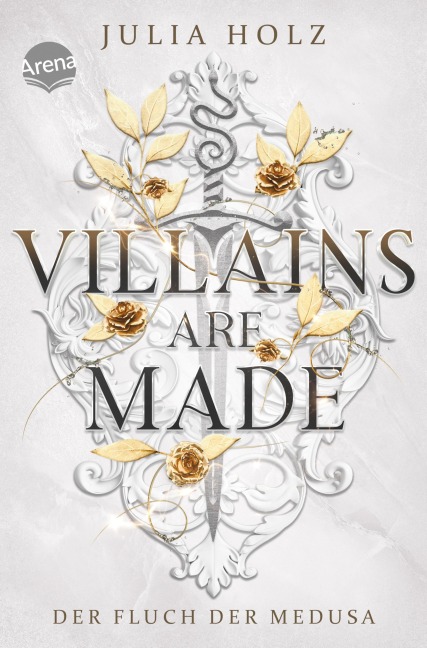 Villains Are Made (1). Der Fluch der Medusa - Julia Holz