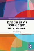 Exploring China's Religious Sites - Zhaohui Hong