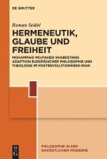Cover-Bild zum Titel 'Hermeneutik, Glaube und Freiheit' von 'Roman Seidel'